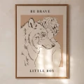 Plakat Be Brave Little Boy marki Dekornik do pokoju chłopca
